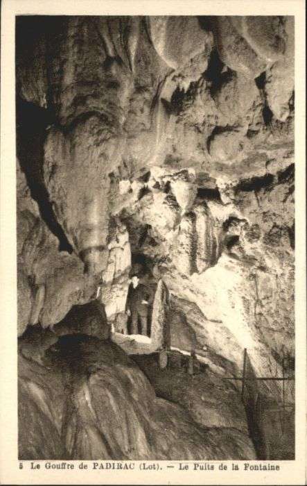 Padirac Höhle Grotte Puits Fontaine