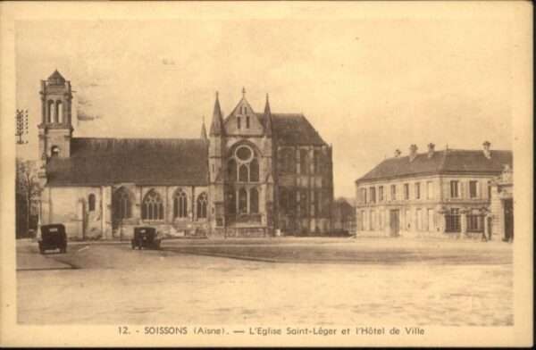 Soissons Eglise Saint-Leger Hotel de Ville