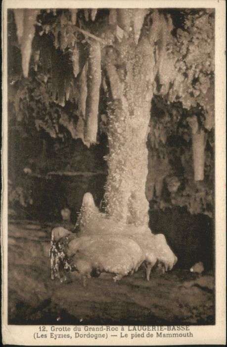Hoehlen Caves Grottes Grotte Grand Roc Höhle Grotte