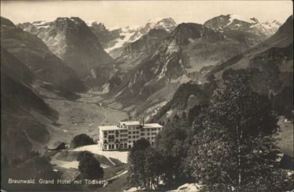 Braunwald GL Braunwald Grand Hotel Tödikette