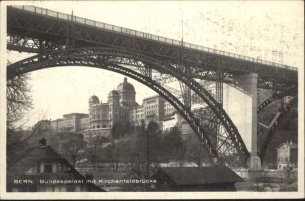 Bern BE Bern Bundespalast Kirchenfeldbrücke