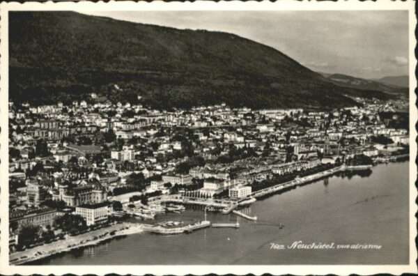 Neuchatel NE Neuchatel Fliegeraufnahme