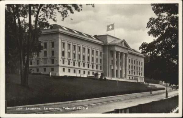 Lausanne VD Lausanne Le nouveau Tribunal Federal