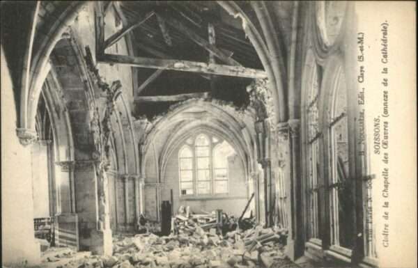 Soissons Chapelle Zerstörung