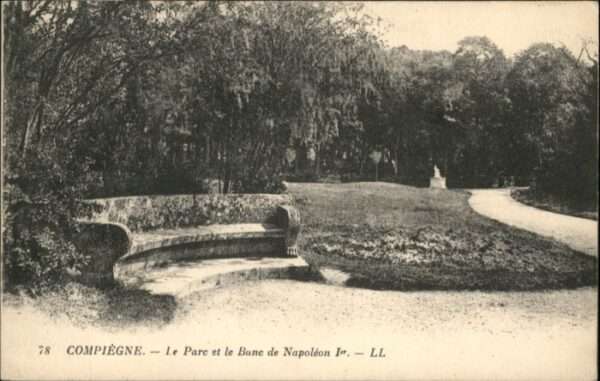 Compiegne Le Parc et le Banc de Napoleon