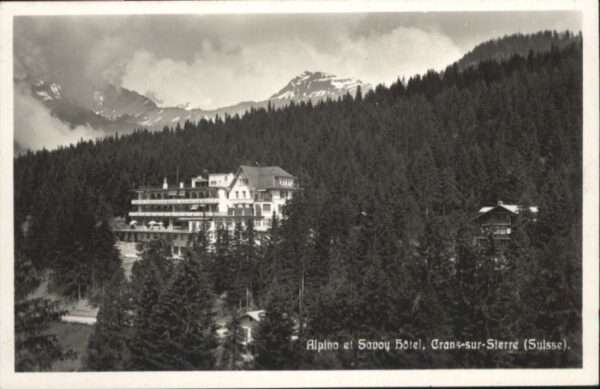 Crans-sur-Sierre [?] Alpina Savoy Hotel