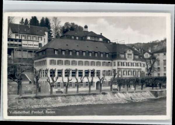 Baden AG Baden Volksheilbad Freihof