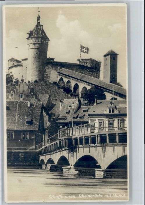 Schaffhausen SH Schaffhausen Rheinbrücke Munot