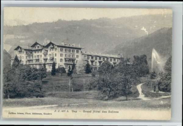 Bex VD Bex Grand Hotel des Salines