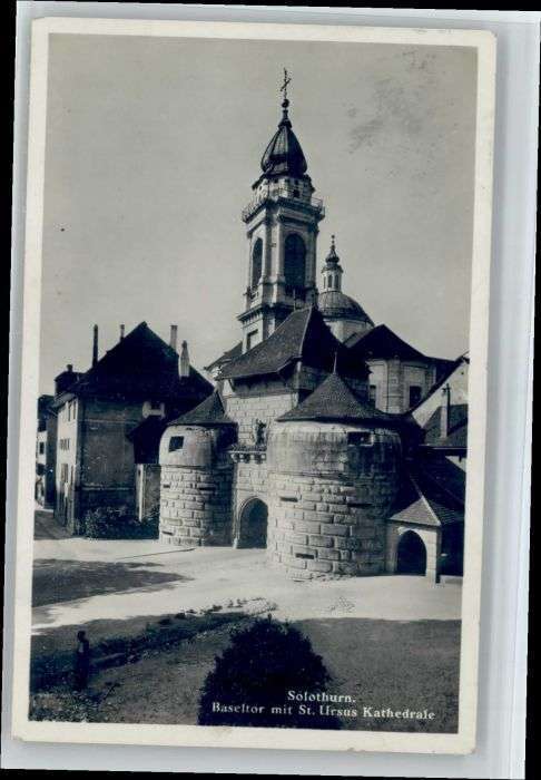 Solothurn Baseltor St Ursus Kathedrale