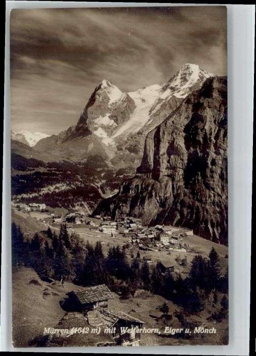 Muerren BE Mürren Wetterhorn Eiger Mönch *