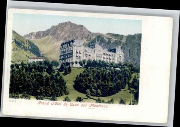 Montreux VD Montreux Hotel de Chaux sur