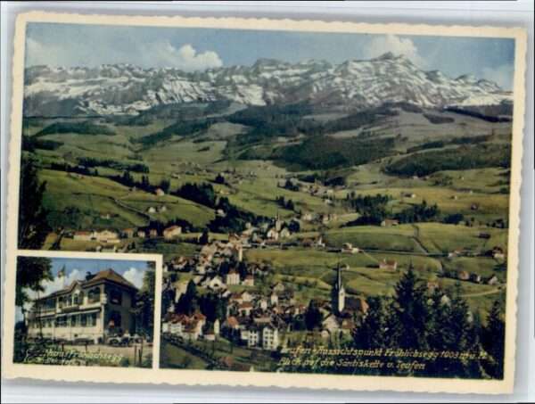 Teufen Säntiskette Gasthaus Fröhlichsegg *