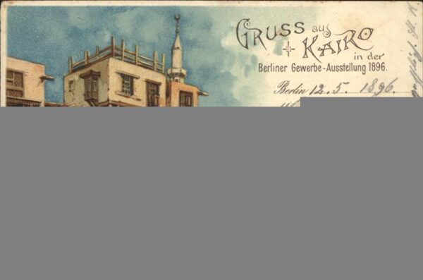 Ausstellung Gewerbe Berlin 1896 Suk en Nahhasin Kamel Litho