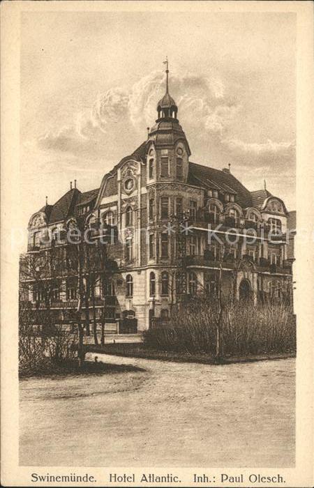Swinemuende Ostseebad Westpommern Hotel Atlantic Paul Olesch
