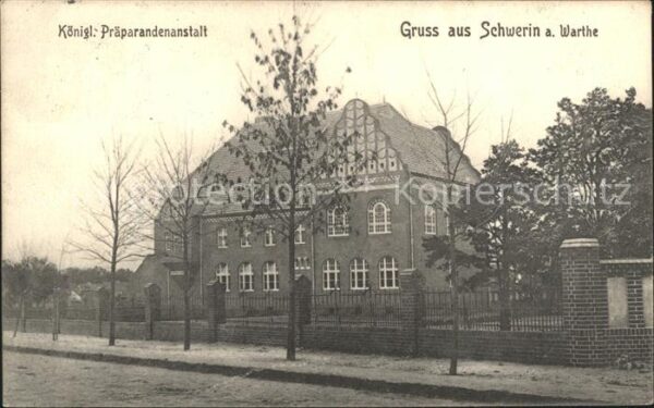 Schwerin Warthe Königliche Präparandenanstalt
