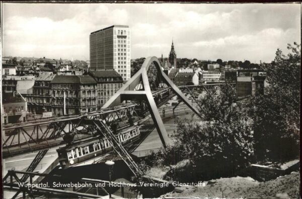 Schwebebahn Wuppertal Hochhaus Glanzstoffe