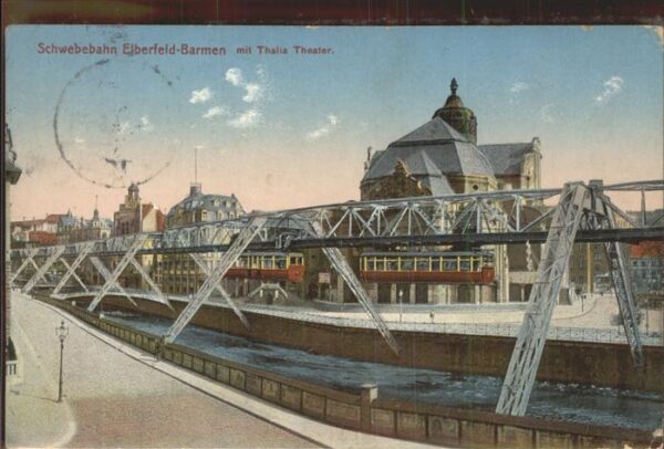 Schwebebahn Elberfeld-Barmen Thalia Theater