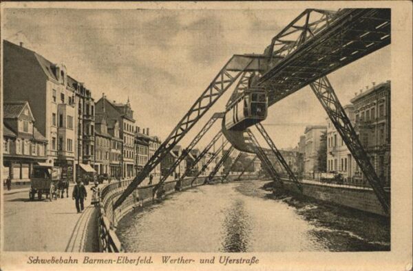 Schwebebahn Barmen-Elberfeld Werther-und Uferstrass