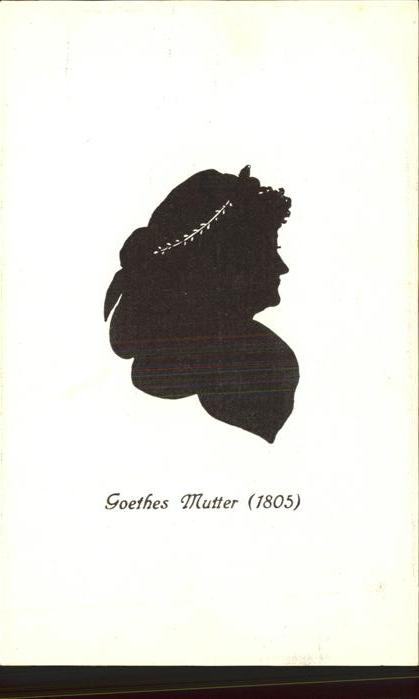 Goethe Johann Wolfgang von Goethes Mutter (1805) Scherrenschnitt