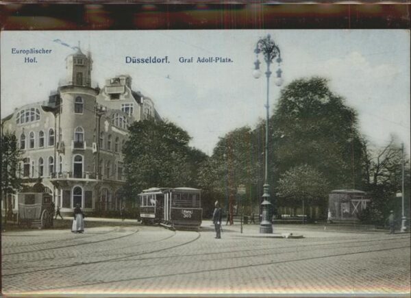 Strassenbahn Düsseldorf Europäischer Hof Graf Adolf-