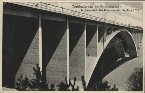Autobahn Teufelstalbrücke Hermsdorf Bad Klosterl