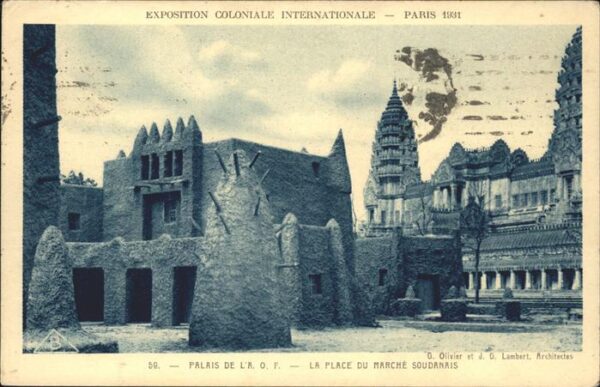 Exposition Coloniale Internationale Pari Palais de l'A.O.F. Place du Marche Soud