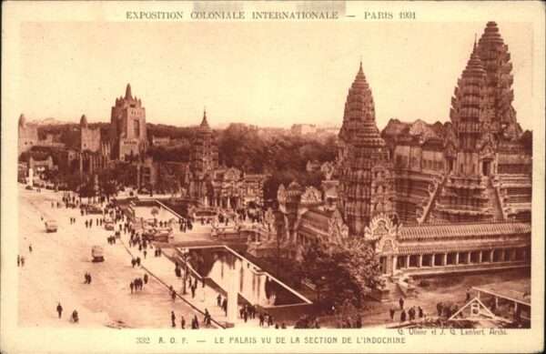 Exposition Coloniale Internationale Pari A.O.F. Section de l'Indochine