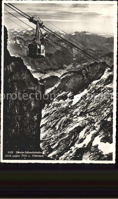 Seilbahn Säntis Tödi Glärnisch
