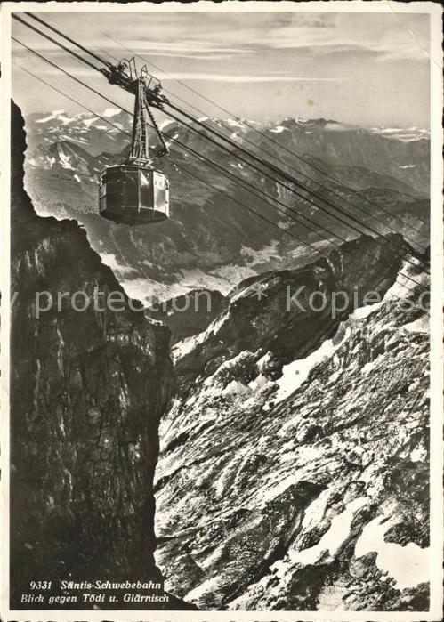 Seilbahn Säntis Tödi Glärnisch
