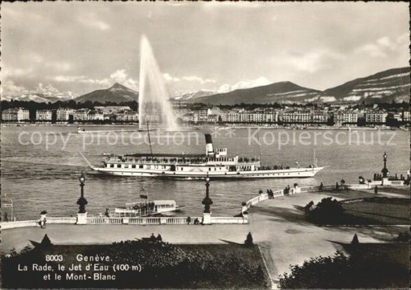 Dampfer Seitenrad Geneve La Rade Jet d_Eau Mont-Blanc