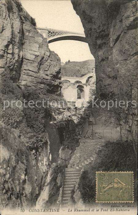 Constantine Algerien le Rhummel et le Pont El_Kantara Stempe
