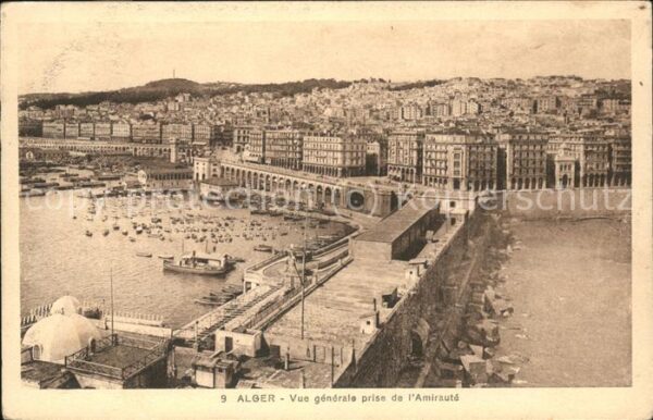 Alger Algerien Vue generale prise de l'Amiraute Port