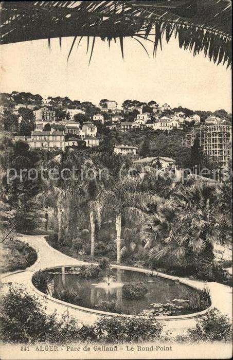 Alger Algerien Parc de Galland Le Rond Point