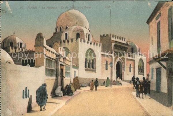 Alger Algerien La Medersa Ecole Superieure Arabe