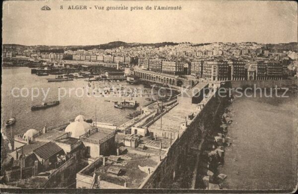 Alger Algerien Vue generale prise de l'Amiraute Port B