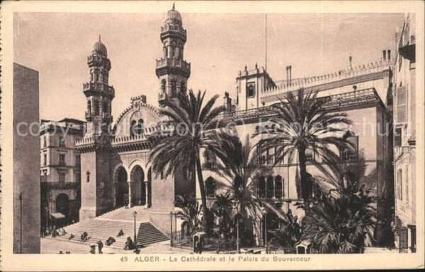 Alger Algerien Cathedrale et le Palais du Gouverneur