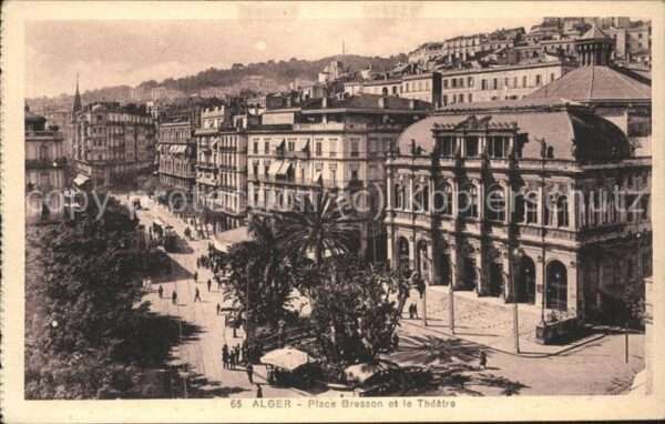 Alger Algerien Place Bresson et le Theatre