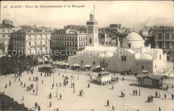 Alger Algerien Place du Gouvernement et la Mosquee Sta