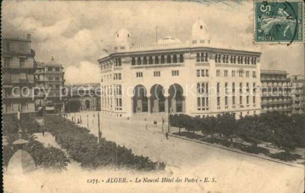 Alger Algerien Nouvel Hotel des Postes Stempel auf AK
