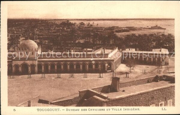 Touggourt Bureau des Officiers et Ville indigene