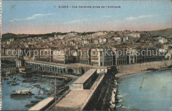 Alger Algerien Vue generale prise de l'Amiraute Port B