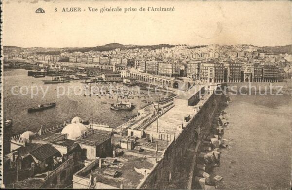 Alger Algerien Vue generale prise de l'Amiraute Bateau
