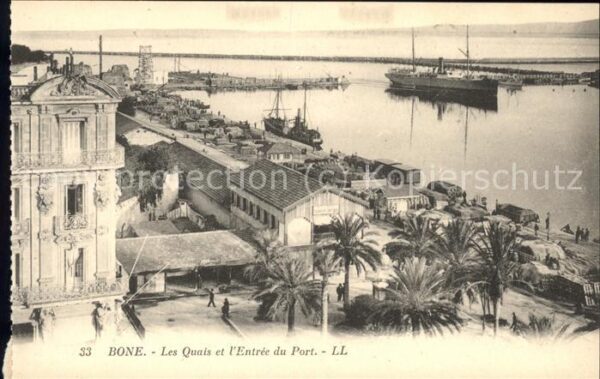 Bone Les Quais et l'Entree du Port Bateaux