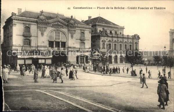 Constantine Algerien Place de la Breche Credit Foncier et Th
