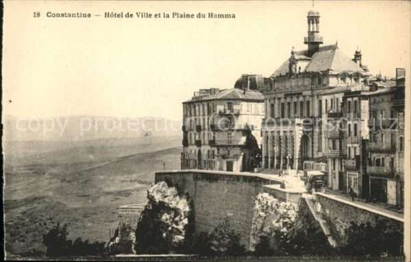 Constantine Algerien Hotel de Ville et la Plaine du Hamma