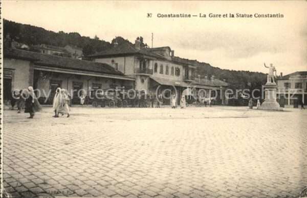 Constantine Algerien Gare et Statue Constantin
