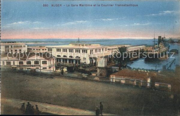 Alger Algerien Gare Maritime et Courrier Transatlantiq
