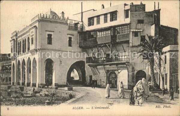 Alger Algerien l'Amiraute