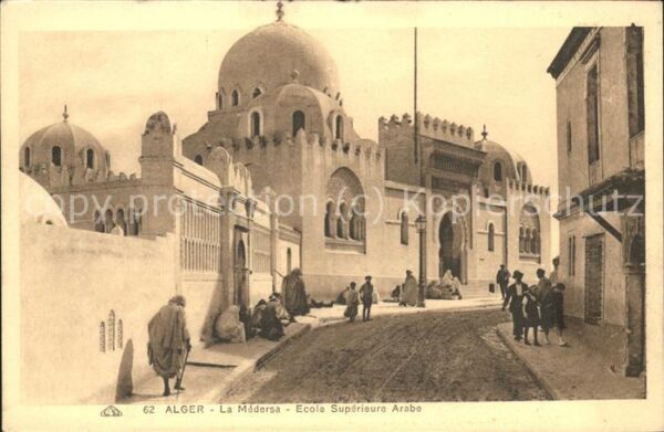 Alger Algerien La Medersa Ecole Superieure Arabe